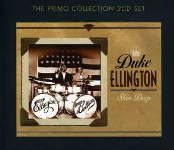 2CD Duke Ellington: Skin Deep
