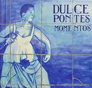 2CD Dulce Pontes: Momentos DLX