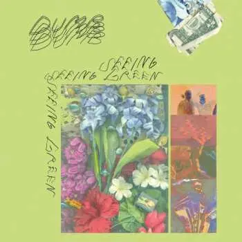 LP Dumb: Seeing Green