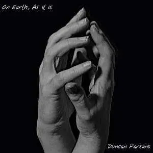 CD Duncan Parsons: On Earth, As It Is