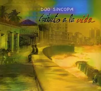 CD Dúo Síncopa: Tributo A La Vida