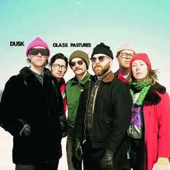 LP Dusk: Glass Pastures