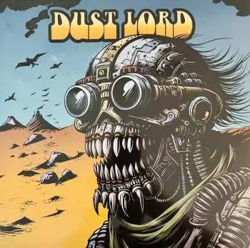 LP Dust Lord: Teethcutter