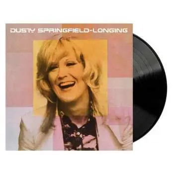Dusty Springfield: Longing (Pet Plastic Eco-Record) LP