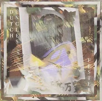 SP Dutch Uncles: Fester LTD