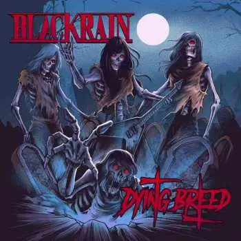 LP/CD Blackrain: Dying Breed LTD | CLR