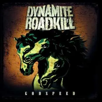 CD Dynamite Roadkill: Godspeed