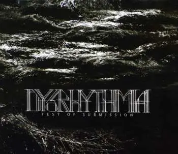 CD Dysrhythmia: Test Of Submission