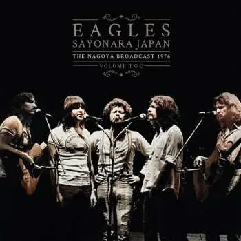 2LP Eagles: Sayonara Japan Vol.2