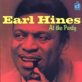 CD Earl Hines: At The Party