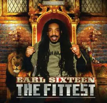 CD Earl Sixteen: The Fittest