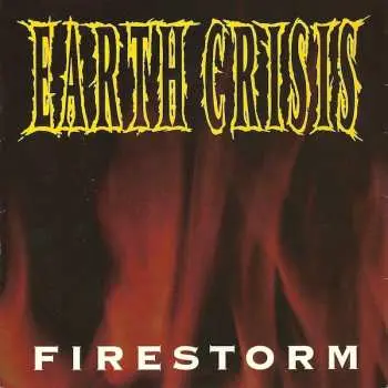 LP Earth Crisis: Firestorm CLR
