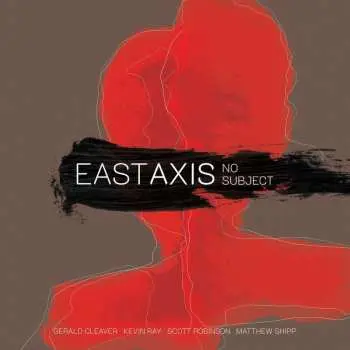 CD East Axis: No Subject