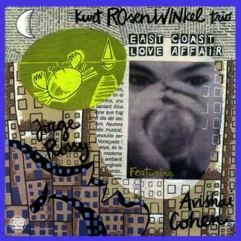 LP Kurt Rosenwinkel Trio: East Coast Love Affair