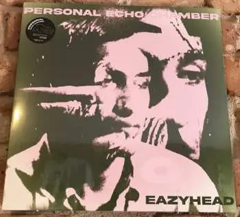 LP Eazyhead: Personal Echo Chamber