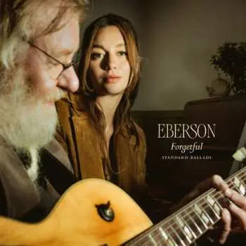 LP Eberson: Forgetful - Standard Ballads