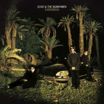 LP Echo & The Bunnymen: Evergreen LTD | CLR