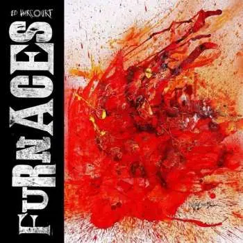 CD Ed Harcourt: Furnaces