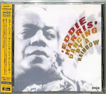 CD Eddie Harris: Dancing By A Rainbow LTD