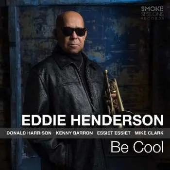 CD Eddie Henderson: Be Cool