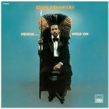 LP Eddie Kendricks: People...Hold On