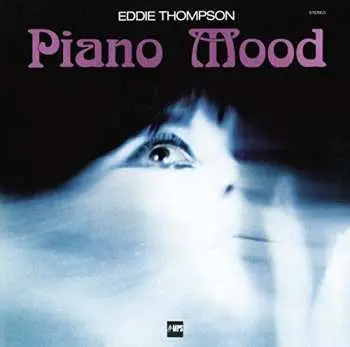 CD Eddie Thompson: Piano Mood LTD
