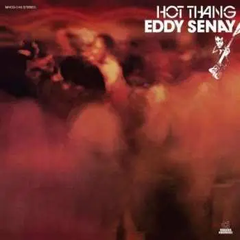CD Eddy Senay: Hot Thang