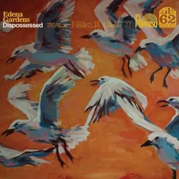 LP Edena Gardens: Dispossessed