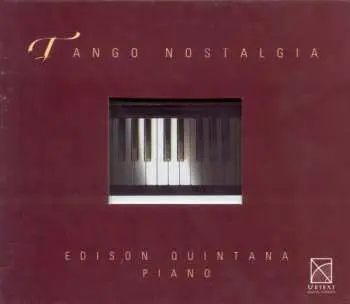 CD Edison Quintana: Tango Nostalgia