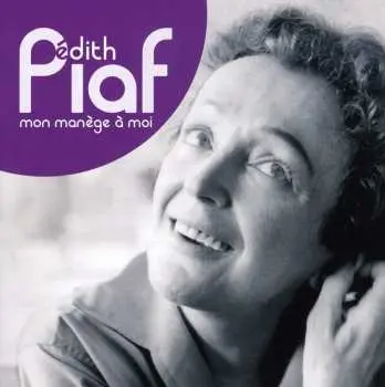 CD Edith Piaf: Mon Manege A Moi