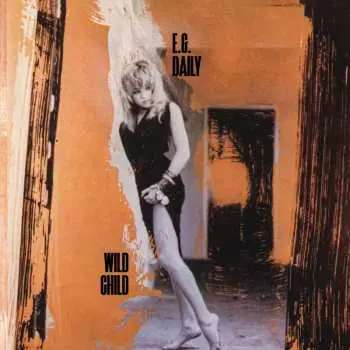 CD E.G. Daily: Wild Child