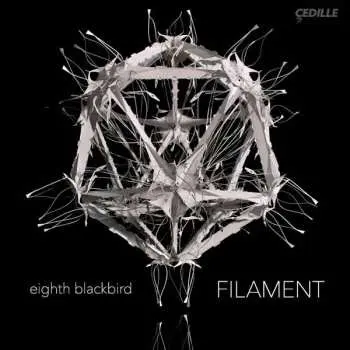 LP Eighth Blackbird: Filament