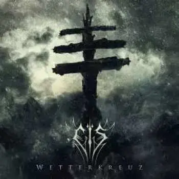 CD Eïs: Wetterkreuz