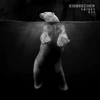 2CD Eisbrecher: Ewiges Eis