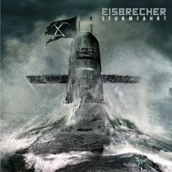 CD Eisbrecher: Sturmfahrt