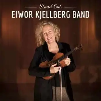 CD Eiwor Kjellberg Band: Stand Out