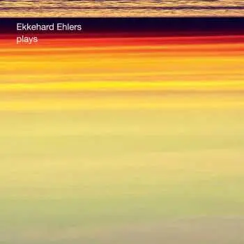2LP Ekkehard Ehlers: Plays LTD