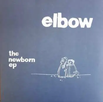 EP Elbow: The Newborn EP LTD | CLR