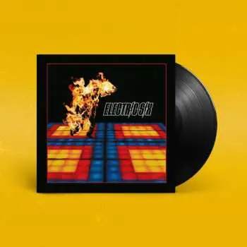Electric Six:  Fire LP - Electric Six