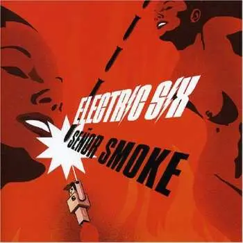 CD Electric Six: Señor Smoke