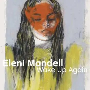 LP Eleni Mandell: Wake Up Again
