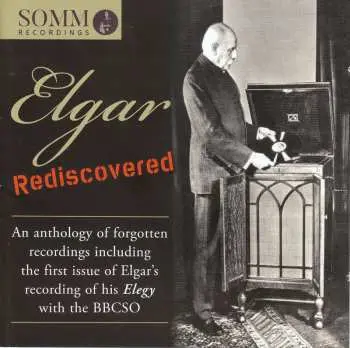 CD Sir Edward Elgar: Elgar Rediscovered