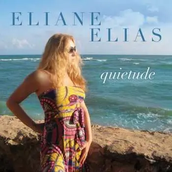 LP Eliane Elias: Quietude