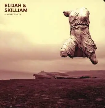 CD Elijah & Skilliam: Fabriclive 75