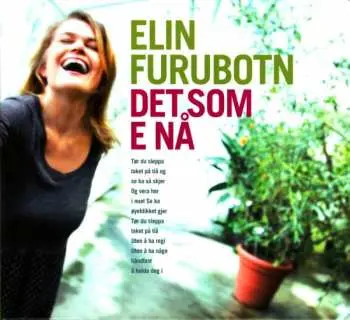 CD Elin Furubotn: Det Som E Nå