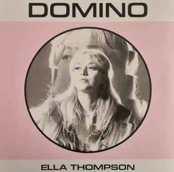 LP Ella Thompson: Domino