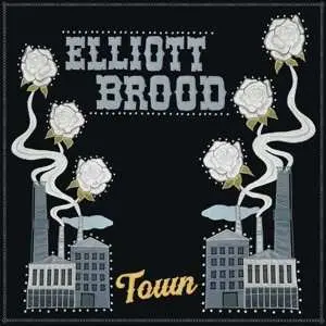 LP Elliott Brood: Town Ltd.