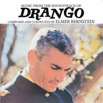 CD Elmer Bernstein: Music From The Soundtrack Of  Drango