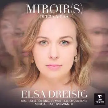 CD Elsa Dreisig: Miroir(s)