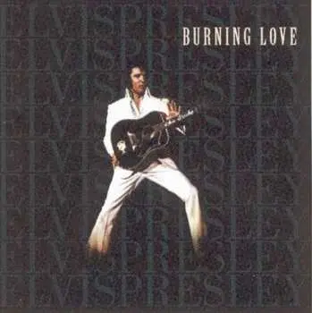 CD Elvis Presley: Burning Love